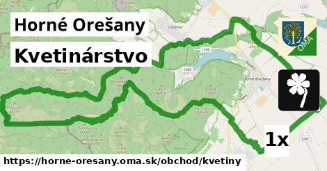 Kvetinárstvo, Horné Orešany