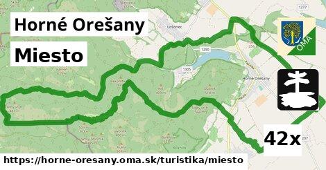 Miesto, Horné Orešany