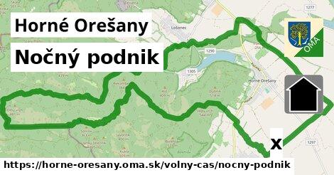 Nočný podnik, Horné Orešany