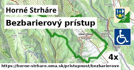 Bezbarierový prístup, Horné Strháre