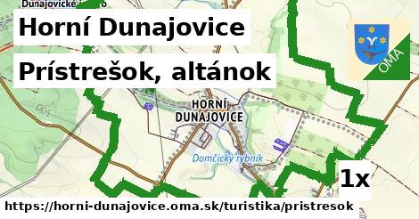 Prístrešok, altánok, Horní Dunajovice
