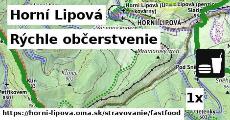 Rýchle občerstvenie, Horní Lipová