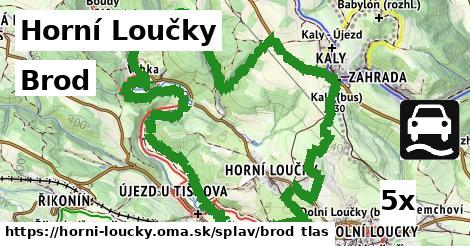 Brod, Horní Loučky