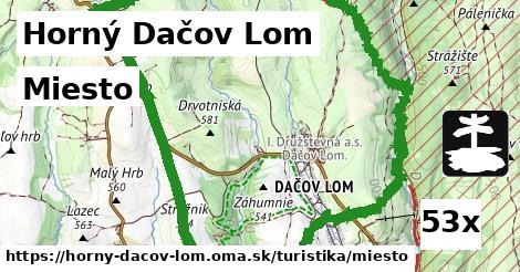 Miesto, Horný Dačov Lom