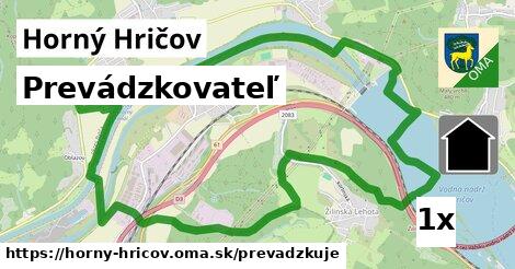 prevádzkovateľ v Horný Hričov