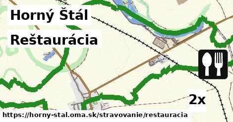 Reštaurácia, Horný Štál