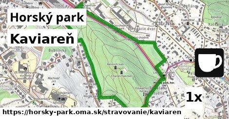 Kaviareň, Horský park