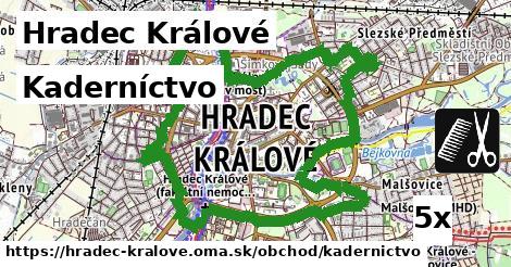 Kaderníctvo, Hradec Králové