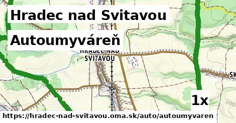 Autoumyváreň, Hradec nad Svitavou