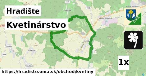 Kvetinárstvo, Hradište