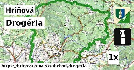 Drogéria, Hriňová