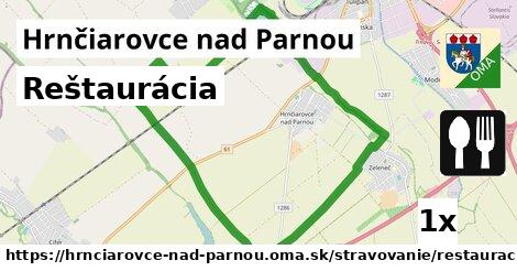 Reštaurácia, Hrnčiarovce nad Parnou