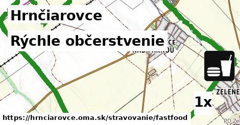 rýchle občerstvenie v Hrnčiarovce