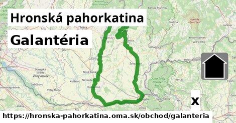 Galantéria, Hronská pahorkatina