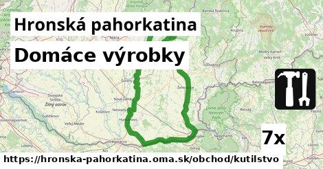 Domáce výrobky, Hronská pahorkatina