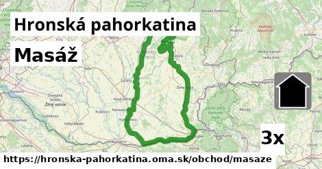 Masáž, Hronská pahorkatina