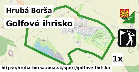 Golfové ihrisko, Hrubá Borša