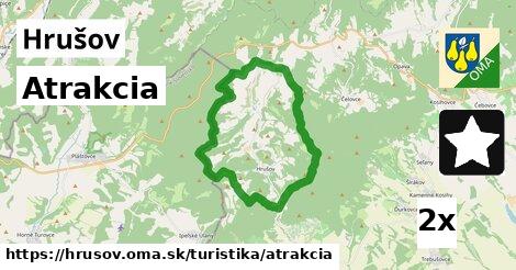 Atrakcia, Hrušov