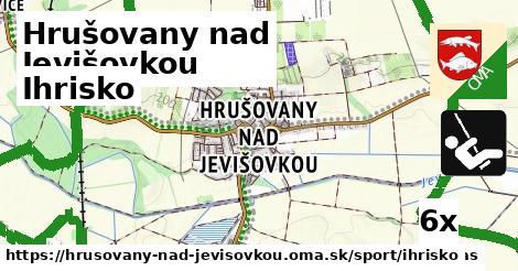 Ihrisko, Hrušovany nad Jevišovkou