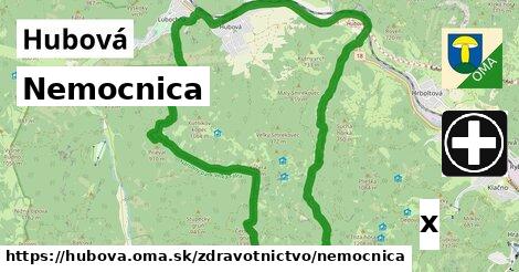 Nemocnica, Hubová