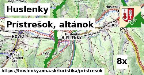 Prístrešok, altánok, Huslenky