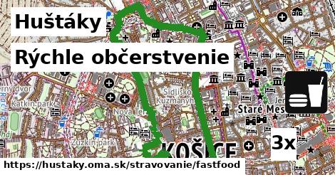 Rýchle občerstvenie, Huštáky