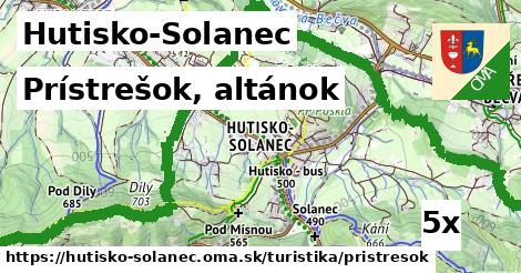 Prístrešok, altánok, Hutisko-Solanec