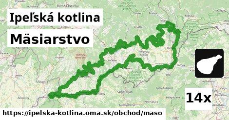 Mäsiarstvo, Ipeľská kotlina