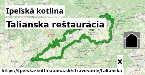 Talianska reštaurácia, Ipeľská kotlina