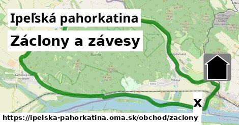 Záclony a závesy, Ipeľská pahorkatina