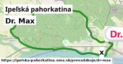 Dr. Max, Ipeľská pahorkatina