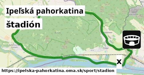 štadión, Ipeľská pahorkatina