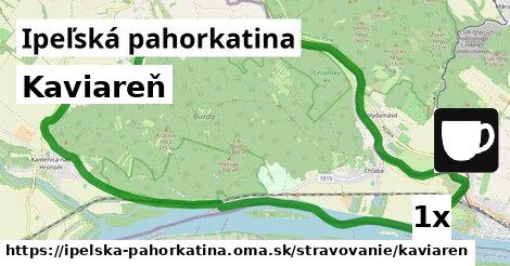 Kaviareň, Ipeľská pahorkatina