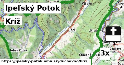 Kríž, Ipeľský Potok