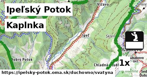 Kaplnka, Ipeľský Potok