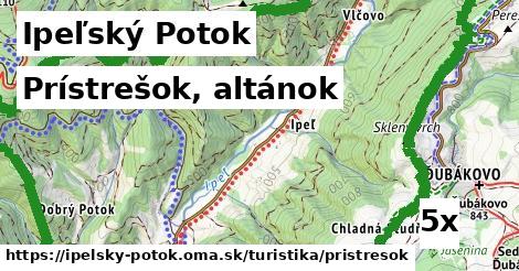 Prístrešok, altánok, Ipeľský Potok