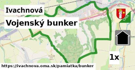 Vojenský bunker, Ivachnová