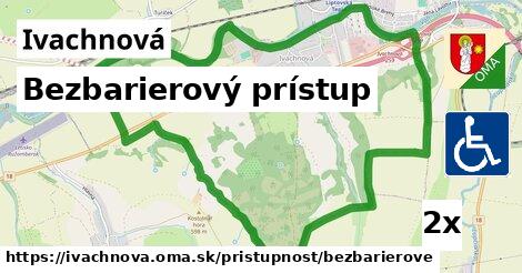 Bezbarierový prístup, Ivachnová