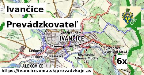 prevádzkovateľ v Ivančice