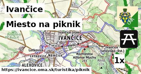Miesto na piknik, Ivančice