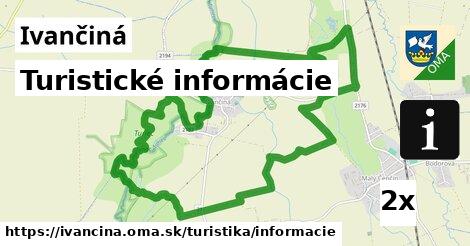 Turistické informácie, Ivančiná