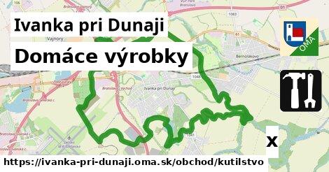 Domáce výrobky, Ivanka pri Dunaji