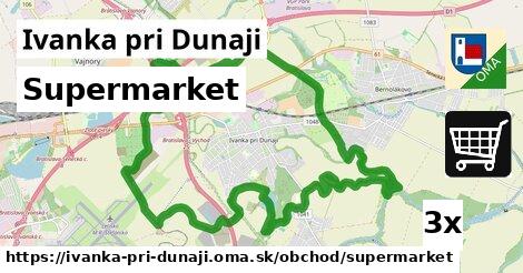 Supermarket, Ivanka pri Dunaji