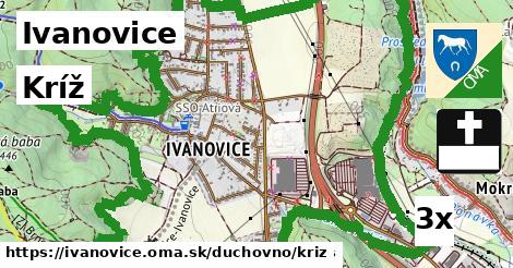 Kríž, Ivanovice