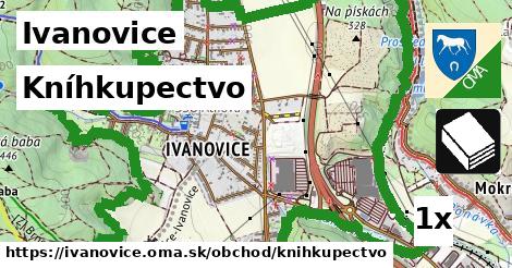 Kníhkupectvo, Ivanovice