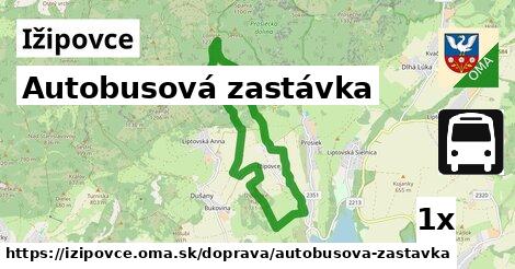 Autobusová zastávka, Ižipovce