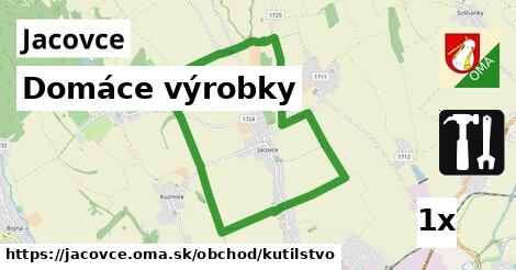 Domáce výrobky, Jacovce