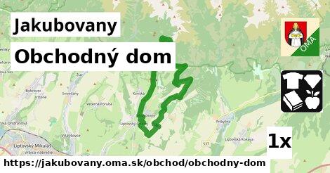 Obchodný dom, Jakubovany