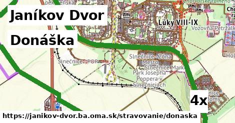 Donáška, Janíkov Dvor