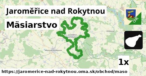 Mäsiarstvo, Jaroměřice nad Rokytnou